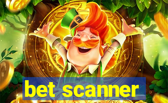 bet scanner